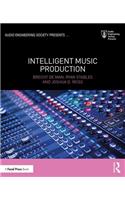 Intelligent Music Production