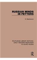 Russian Minds in Fetters
