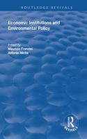 Economic Institutions and Environmental Policy