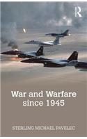 War and Warfare since 1945