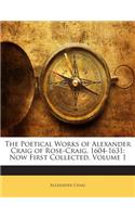 Poetical Works of Alexander Craig of Rose-Craig, 1604-1631