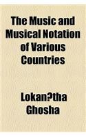 The Music and Musical Notation of Various Countries