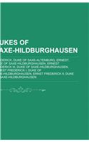 Dukes of Saxe-Hildburghausen: Frederick, Duke of Saxe-Altenburg, Ernest, Duke of Saxe-Hildburghausen, Ernest Frederick III(English)