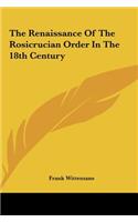 The Renaissance of the Rosicrucian Order in the 18th Centurythe Renaissance of the Rosicrucian Order in the 18th Century