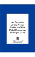 An Exposition of the Prophet Ezekiel V1