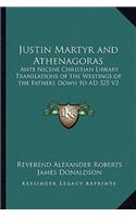 Justin Martyr and Athenagoras