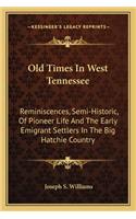Old Times In West Tennessee