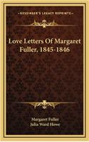 Love Letters of Margaret Fuller, 1845-1846