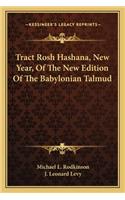 Tract Rosh Hashana, New Year, of the New Edition of the Babylonian Talmud