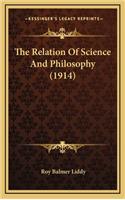 The Relation of Science and Philosophy (1914)