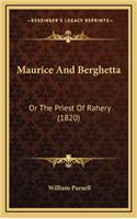 Maurice and Berghetta: Or the Priest of Rahery (1820)