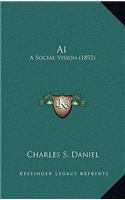 AI: A Social Vision (1892)