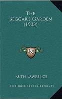 Beggar's Garden (1903)