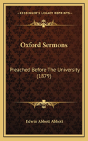 Oxford Sermons: Preached Before the University (1879)