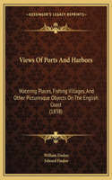 Views Of Ports And Harbors