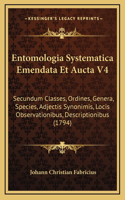Entomologia Systematica Emendata Et Aucta V4