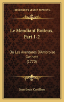 Le Mendiant Boiteux, Part 1-2