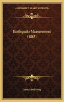 Earthquake Measurement (1883)