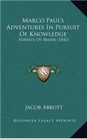 Marco Paul's Adventures in Pursuit of Knowledge: Forests of Maine (1843)