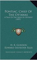 Pontiac, Chief Of The Ottawas
