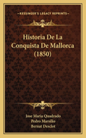 Historia De La Conquista De Mallorca (1850)