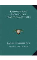 Kalmouk And Mongolian Traditionary Tales