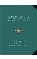 Pahlavi Texts V2: The Sacred Books of the East V18