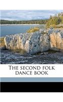 The Second Folk Dance Book