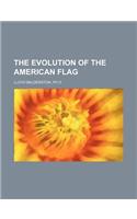 The Evolution of the American Flag