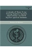 A Decade of Rossi X-Ray Timing Explorer Seyfert Observations: An Rxte Seyfert Spectral Database