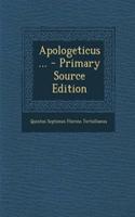 Apologeticus ...
