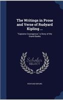 The Writings in Prose and Verse of Rudyard Kipling ...: "Captains Courageous," a Story of the Grand Banks