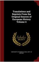 Translations and Reprints from the Original Sources of European History Volume 4