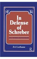In Defense of Schreber
