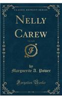 Nelly Carew, Vol. 2 of 2 (Classic Reprint)