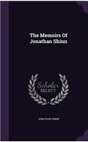 The Memoirs Of Jonathan Shinn