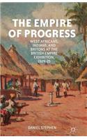 The Empire of Progress: West Africans, Indians, and Britons at the British Empire Exhibition, 1924–25(English)