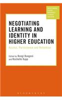 Negotiating Learning and Identity in Higher Education