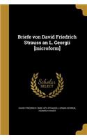 Briefe von David Friedrich Strauss an L. Georgii [microform]