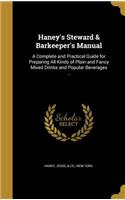 Haney's Steward & Barkeeper's Manual