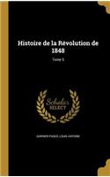 Histoire de la Révolution de 1848; Tome 5