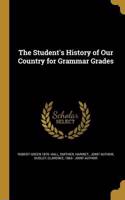 The Student's History of Our Country for Grammar Grades