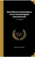 Miscellanea Entomologica; Revue Entomologique Internationale; V. 2-4 1894-96