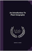An Introduction to Plant Geography