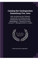Catalog Der Geologischen Sammlung Von Java
