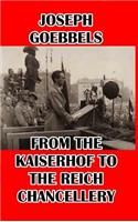 From the Kaiserhof to the Reich Chancellery