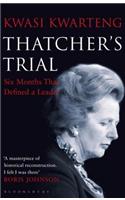 Thatcher’s Trial