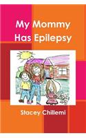 My Mommy Has Epilepsy