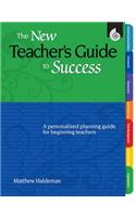 THE NEW TEACHERS GUIDE TO SUCC