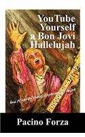 Youtube Yourself a Bon Jovi Hallelujah
